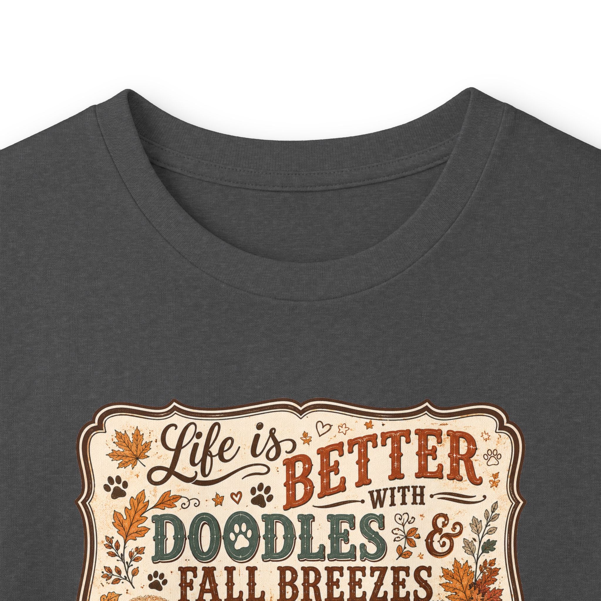 Life Is Better With Doodles & Fall Breezes | Doodle Dog Fall Shirt | Dog Mom Autumn Sweatshirt | Fall Dog Lover Gift - Unisex Ultra Cotton Long Sleeve Tee