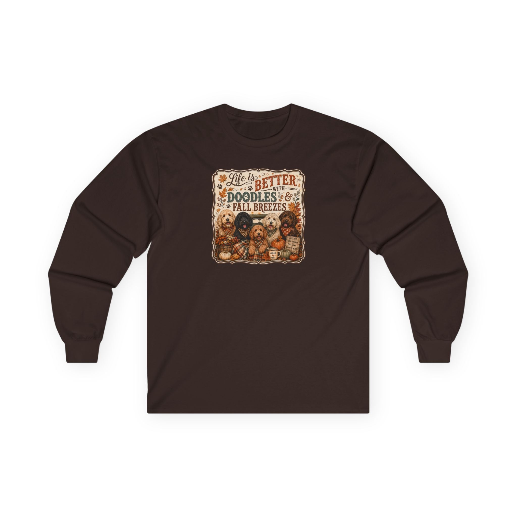 Life Is Better With Doodles & Fall Breezes | Doodle Dog Fall Shirt | Dog Mom Autumn Sweatshirt | Fall Dog Lover Gift - Unisex Ultra Cotton Long Sleeve Tee